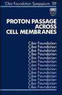 Proton Passage Across Cell Membranes -No. 139