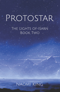 Protostar: The Lights of Isarn Book Two