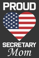 Proud Secretary Mom: Valentine Gift, Best Gift For Secretary Mom