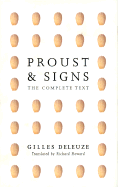 Proust and Signs: The Complete Text - Deleuze, Gilles, Professor, and Howard, Richard (Translated by)