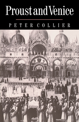 Proust and Venice - Collier, Peter