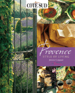Provence: Style of Living - Coignard, Jerome
