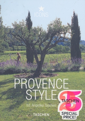 Provence Style - Taschen (Editor)