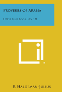 Proverbs of Arabia: Little Blue Book, No. 121