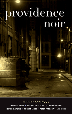 Providence Noir - Hood, Ann (Editor)