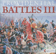 Providential Battles III: Sabers, Spears, & Catapults and Other Weapons of Warfare