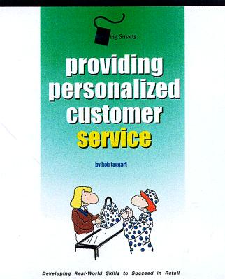 Providing Personalized Customer Service Big Book - Taggart, Robert