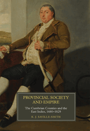 Provincial Society and Empire: The Cumbrian Counties and the East Indies, 1680-1829