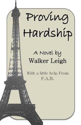 Proving Hardship - Couteaud, Fabien, and Leigh, Walker