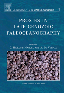 Proxies in Late Cenozoic Paleoceanography: Volume 1