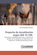 Proyecto de Acreditacion Segun ISO 15.189.
