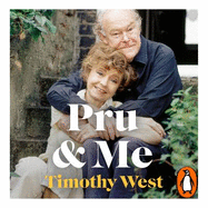 Pru and Me: The Amazing Marriage of Prunella Scales and Timothy West