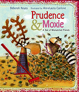 Prudence & Moxie: A Tale of Mismatched Friends