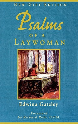 Psalms of a Laywoman - Gateley, Edwina