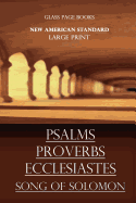Psalms Proverbs Ecclesiastes Song of Solomon