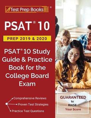 PSAT 10 Prep 2019 & 2020: PSAT 10 Study Guide & Practice Book for the College Board Exam - Test Prep Books