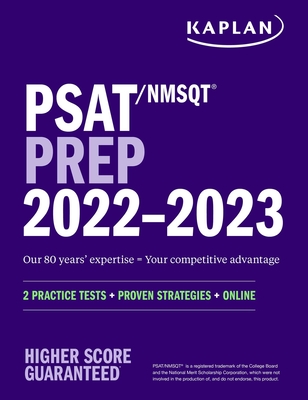 Psat/NMSQT Prep 2022-2023 with 2 Full Length Practice Tests, 2000+ Practice Questions, End of Chapter Quizzes, and Online Video Chapters, Quizzes, and Video Coaching - Kaplan Test Prep