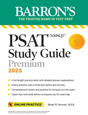 Psat/NMSQT Study Guide, 2023: 4 Practice Tests + Comprehensive Review + Online Practice - Stewart, Brian W
