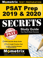 PSAT Prep 2019 & 2020 - PSAT Secrets Study Guide, Full-Length Practice Test with Detailed Answer Explanations: [includes Step-By-Step Review Video Tut