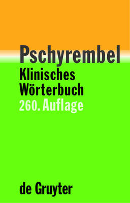 Pschyrembel Klinisches Wrterbuch - Pschyrembel, Willibald (Founded by), and der Wrterbuch-Redaktion des Verlages (Editor)