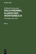 Pschyrembel Klinisches Wrterbuch: Mit Klinischen Syndromen Und Nomina Anatomica