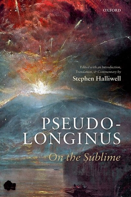 Pseudo-Longinus: On the Sublime - Halliwell, Stephen