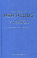 Pseudo-Skylax's Periplous: The Circumnavigation of the Inhabited World: Text, Translation and Commentary