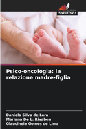 Psico-oncologia: la relazione madre-figlia