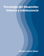 Psicologia del Desarrollo: Infancia y Adolescencia