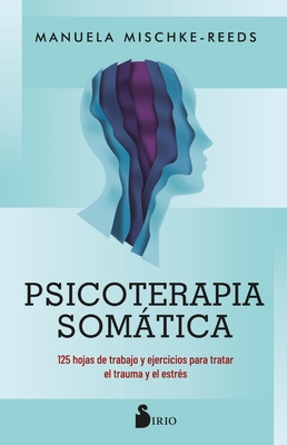 Psicoterapia Somtica - Reeds, Manuela