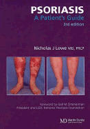 Psoriasis: A Patient's Guide, Third Edition