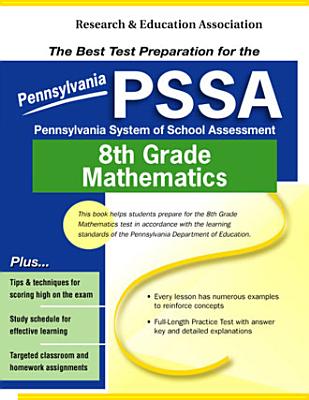 PSSA-Pennsylvania System of School Assessment 8th Grade Mathematics: The Best Test Preparation for the - Hearne, Stephen