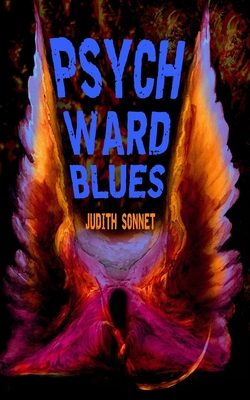 Psych Ward Blues - Sonnet, Judith