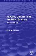 Psyche, Culture and the New Science: The Role of PN
