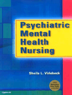 Psychiatric Mental Health Nursing: With Free CD-ROM