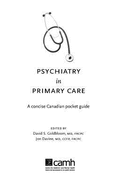 Psychiatry in Primary Care: A Concise Canadian Pocket Guide