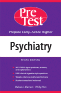 Psychiatry: Pretest Self-Assessment & Review