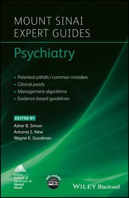 Psychiatry - Simon, Asher B. (Editor), and New, Antonia S. (Editor), and Goodman, Wayne K. (Editor)