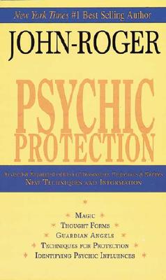 Psychic Protection - John-Roger