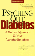 Psyching Out Diabetes - Rubin, Richard, and Rubin Ph D, Richard R, and Biermann, June