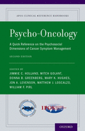 Psycho-Oncology: A Quick Reference on the Psychosocial Dimensions of Cancer Symptom Management