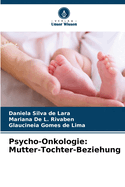 Psycho-Onkologie: Mutter-Tochter-Beziehung