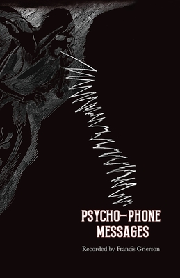 Psycho-Phone Messages - Grierson, Francis