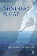 Psychoanalysis and Education: Minding a Gap