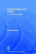 Psychoanalysis and Gender: An Introductory Reader