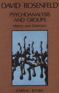 Psychoanalysis and Groups