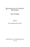 Psychoanalytic Group Dynamics: Basic Reading - Scheidlinger, Saul (Editor)