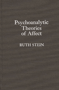 Psychoanalytic Theories of Affect