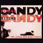 Psychocandy [Germany Bonus Track]