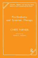 Psychodrama and Systemic Therapy